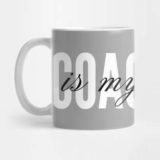 Coaching is my thing Mug